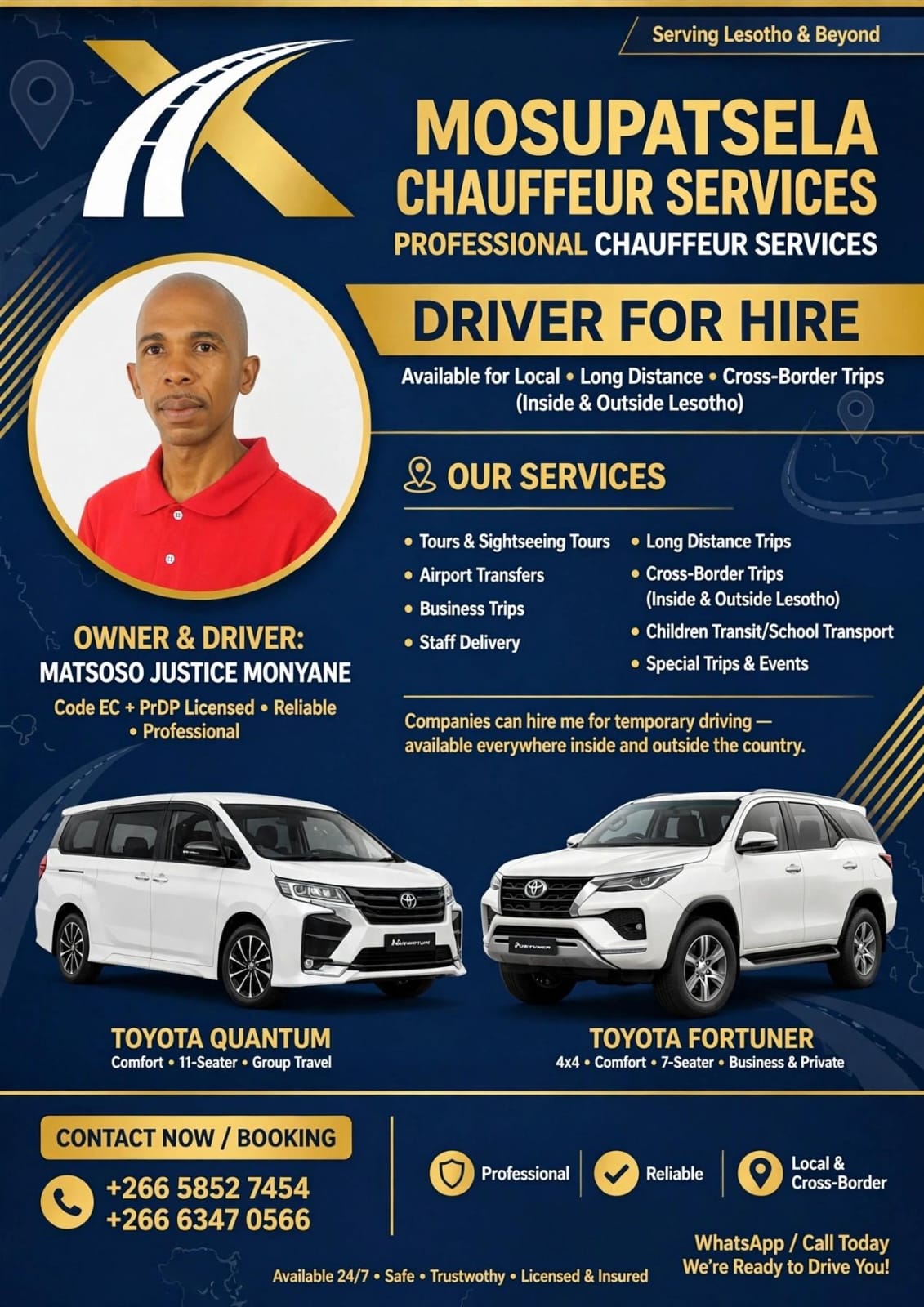 🚗 DRIVER FOR HIRE - Mr Matsoso Monyane  I am available to drive you ANYWHERE:  ✅ Local Trips (Maseru
